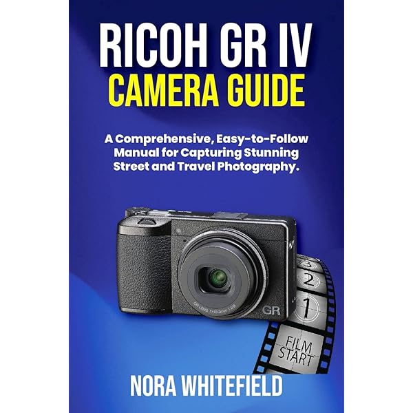 Amazon.com: Ricoh GR IV Compact Digital Camera User Guide: A